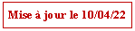 Zone de Texte: Mise à jour le 10/04/22